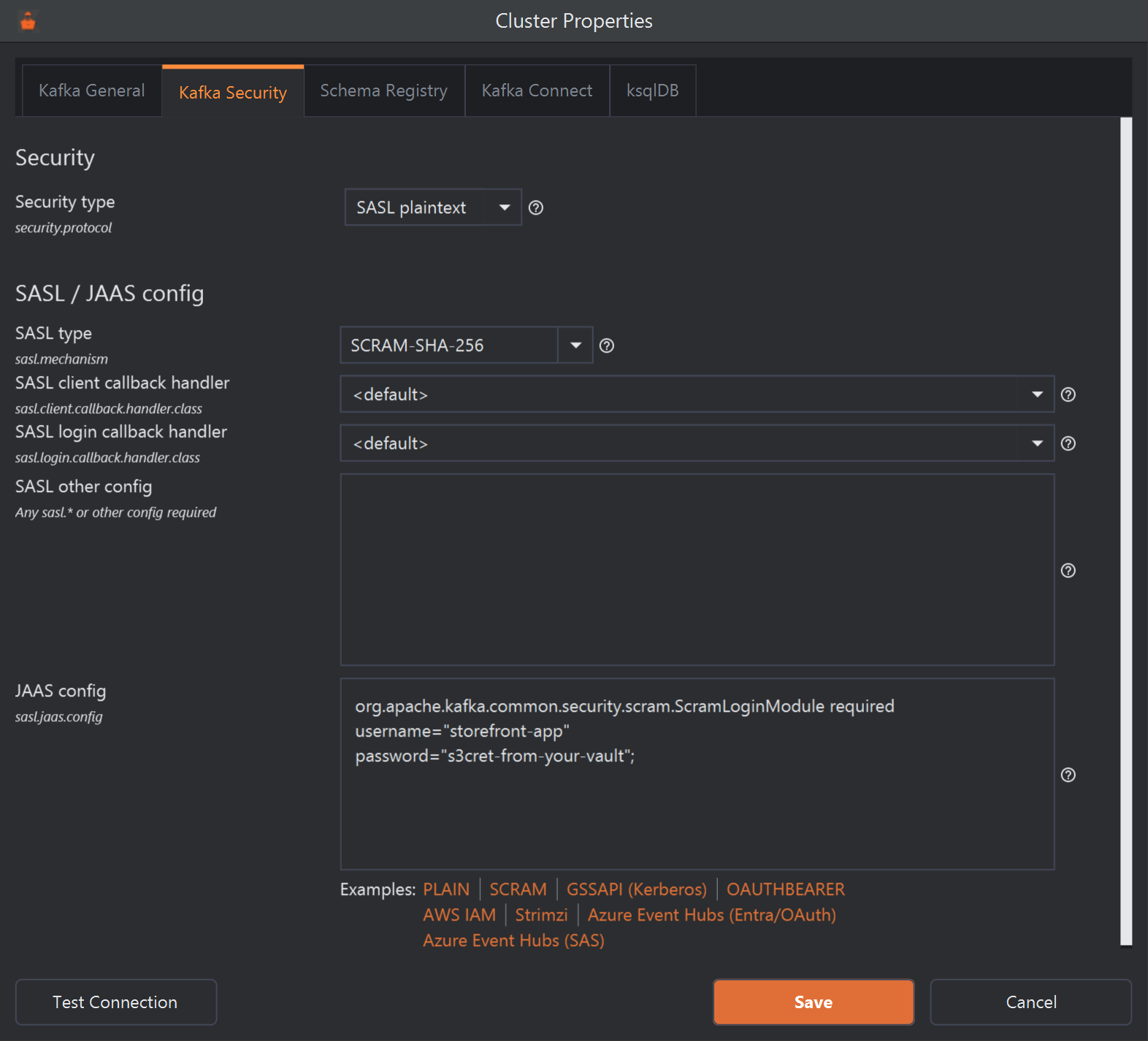 The Kafka Security tab with Security type set to SASL plaintext. The SASL / JAAS config section has SASL type SCRAM-SHA-256, SASL client callback handler and SASL login callback handler both set to default, an empty SASL other config box, and a JAAS config box containing org.apache.kafka.common.security.scram.ScramLoginModule required, username storefront-app and a password. Under the JAAS box is a row of example links: PLAIN, SCRAM, GSSAPI (Kerberos), OAUTHBEARER, AWS IAM, Strimzi, Azure Event Hubs (Entra/OAuth) and Azure Event Hubs (SAS).