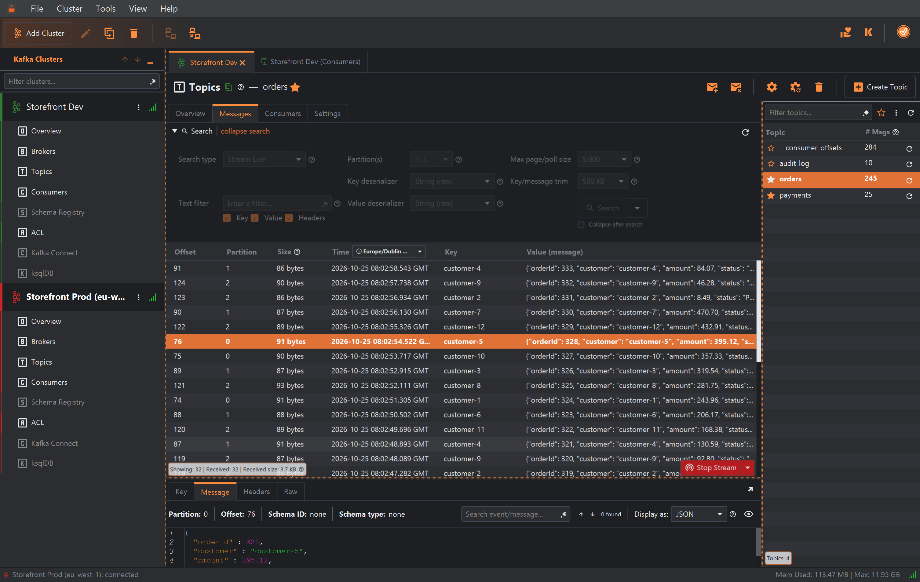 The Messages tab of the orders topic on the Storefront Dev cluster while a live stream runs. The search form is greyed out with Search type Stream Live. The table lists new JSON order messages from partitions 0, 1 and 2, newest at the top, one row selected. A badge at the bottom left reads Showing: 32, Received: 32, Received size: 3.7 KB, and a red Stop Stream button sits at the bottom right.